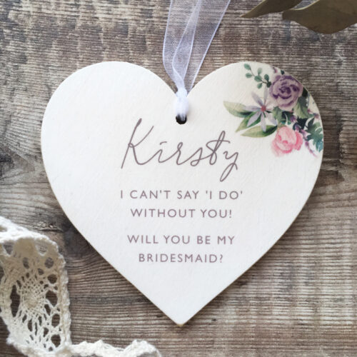 Personalised Will you be my Bridesmaid Floral Heart